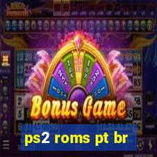 ps2 roms pt br